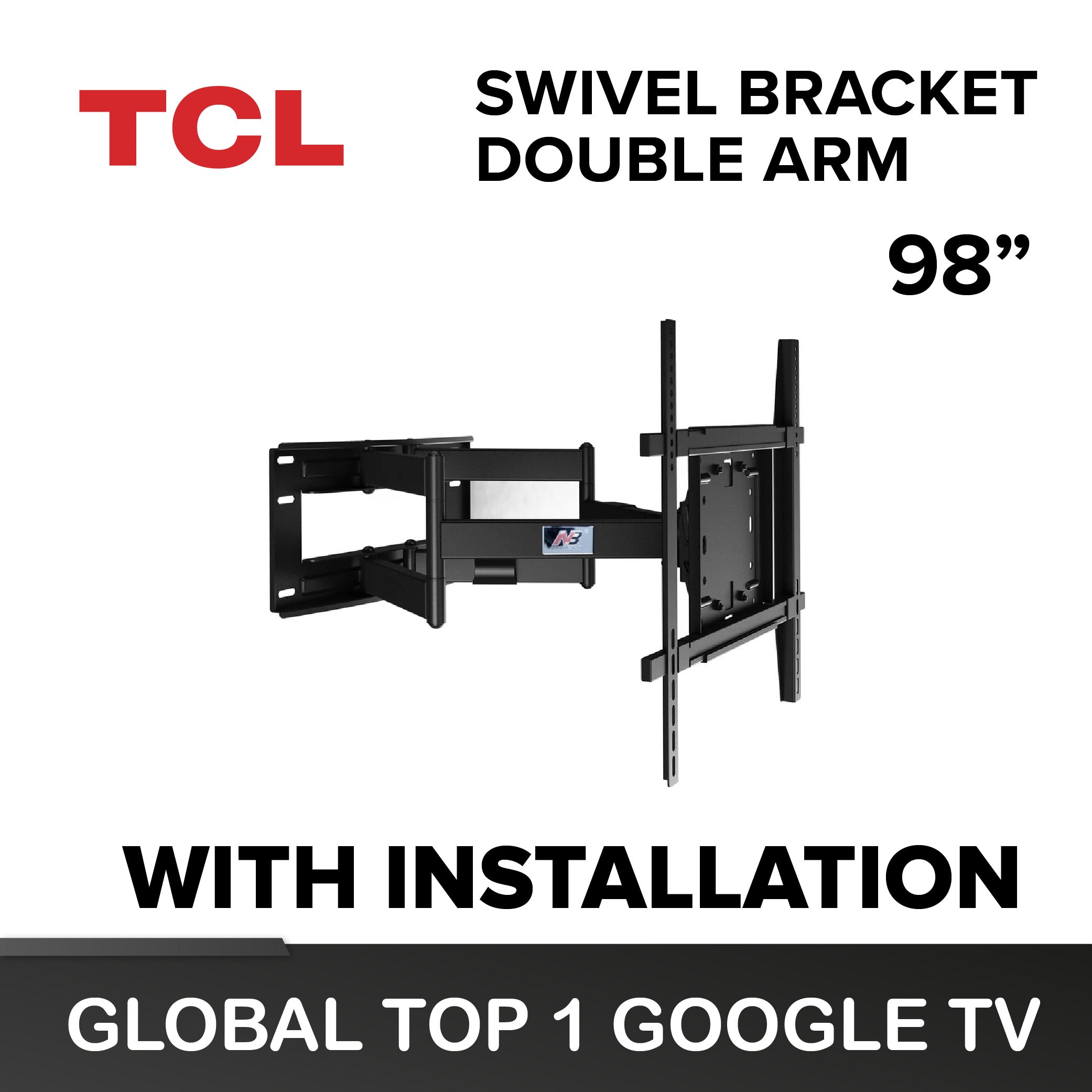 TCL 98" Swivel Bracket (Double Arm) Wall Mount (with TV Installation)
