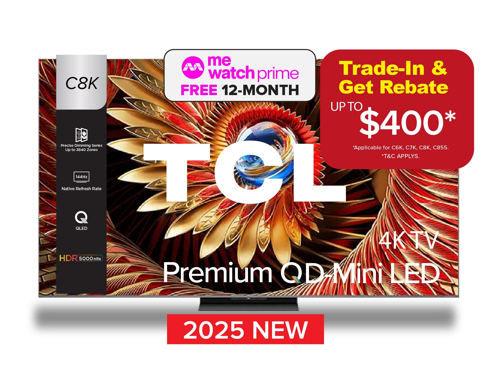 [TRADE-IN*] TCL C8K Premium QD-Mini LED 4K TV | 65 inch 75 inch 85 inch 98 inch | HDR 4500 nits | AI Smart Google TV