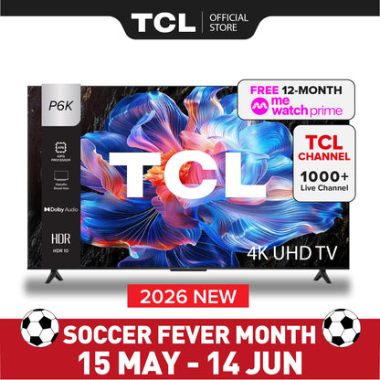 TCL P6K 4K Smart TV | 43 55 65 inch | AI Smart Google TV