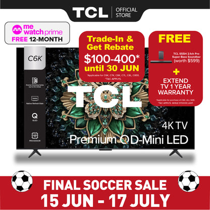TCL C6K 4K Premium QD Mini-LED TV | 55 65 75 85 98 inch | AI Smart TV
