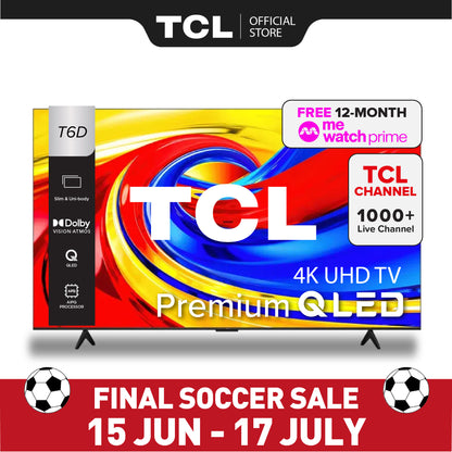 TCL T6D Premium QLED 4K Google TV (P7K Upgrade) |  43 50 55 inch  |