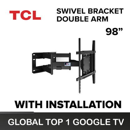 TCL  98" Swivel Bracket (Double Arm) Wall Mount (with TV Installation)